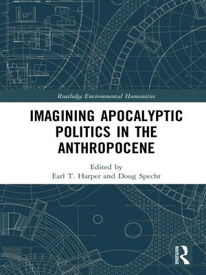cover image of Imagining Apocalyptic Politics in the Anthropocene